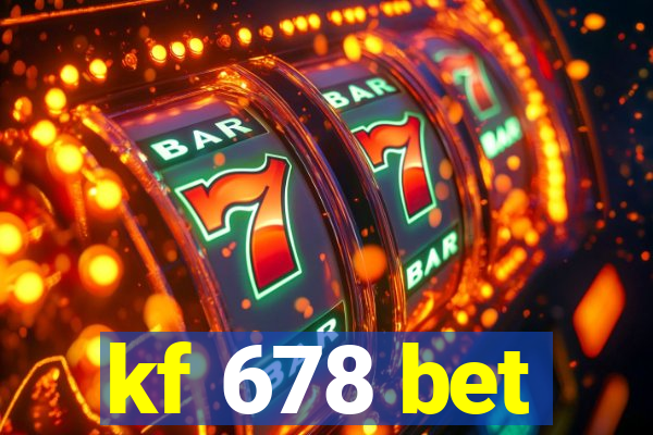 kf 678 bet